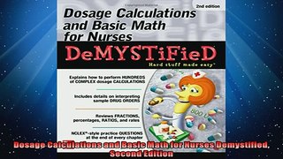 FREE PDF  Dosage Calculations and Basic Math for Nurses Demystified Second Edition  DOWNLOAD ONLINE