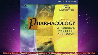 READ book  Study Guide for Pharmacology A Nursing Process Approach 5e  FREE BOOOK ONLINE