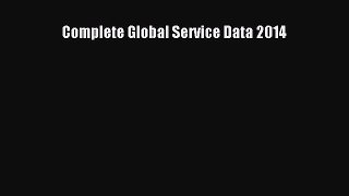 Download Complete Global Service Data 2014 PDF Free