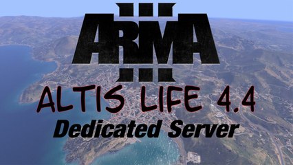 [TUT] ARMA 3 + Altis Life 4.4 Dedicated Server [FullHD | DE]