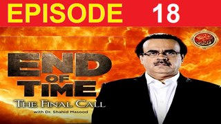 End Of Time ( The Final Call ) Episode 18