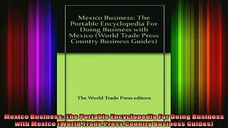 READ book  Mexico Business The Portable Encyclopedia For Doing Business with Mexico World Trade Full EBook