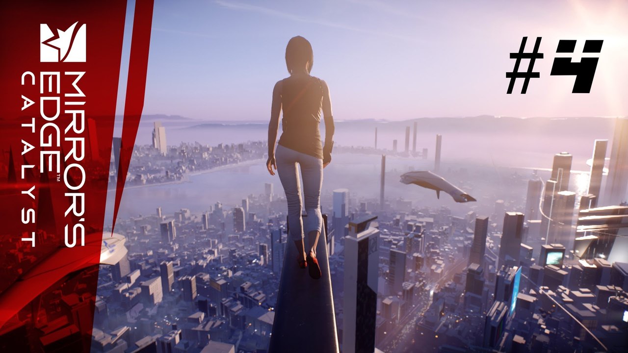 Let's Play Mirror's Edge Catalyst #4