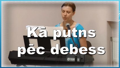 Kā putns pēc debess (Laura Balabane) 26.06.16