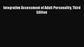 Read Books Integrative Assessment of Adult Personality Third Edition ebook textbooks