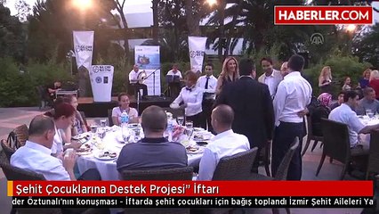 Şehit Çocuklarına Destek Projesi" İftarı