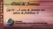 Jeremias Cap.29 - A carta de Jeremias aos cativos de Babilônia !!!