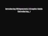 [PDF] Introducing Wittgenstein: A Graphic Guide (Introducing...) [Download] Online