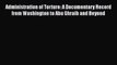[PDF] Administration of Torture: A Documentary Record from Washington to Abu Ghraib and Beyond