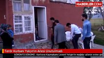 Terör Kurbanı Yalçın'ın Ailesi Unutulmadı