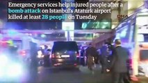 Turkey airport attack- explosions at Istanbul Atatürk -