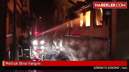 Metruk Bina Yangını