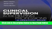 Read Clinical Supervision in the Helping Professions: A Practical Guide  Ebook Free