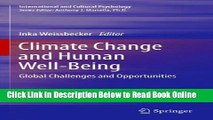 Read Climate Change and Human Well-Being: Global Challenges and Opportunities (International and