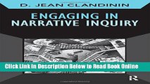 Read Engaging in Narrative Inquiry (Developing Qualitative Inquiry)  Ebook Free