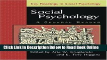 Download Social Psychology: A General Reader (Key Readings in Social Psychology)  PDF Online