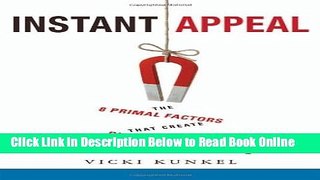 Read Instant Appeal: The 8 Primal Factors That Create Blockbuster Success  Ebook Free