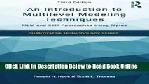 Read An Introduction to Multilevel Modeling Techniques: MLM and SEM Approaches Using Mplus, Third