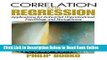 Read Correlation and Regression: Applications for Industrial Organizational Psychology and