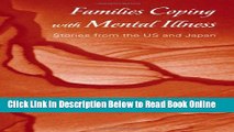 Download Families Coping with Mental Illness: Stories from the US and Japan  Ebook Online