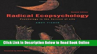 Read Radical Ecopsychology, Second Edition: Psychology in the Service of Life (Suny Series in