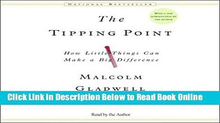 Download The Tipping Point: How Little Things Can Make a Big Difference  PDF Free