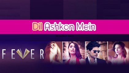 Dil Ashkon Mein - Sonu Kakkar Tony Kakkar (Full Lyrics Video)