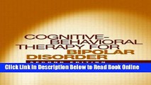 Read Cognitive-Behavioral Therapy for Bipolar Disorder, Second Edition  PDF Free