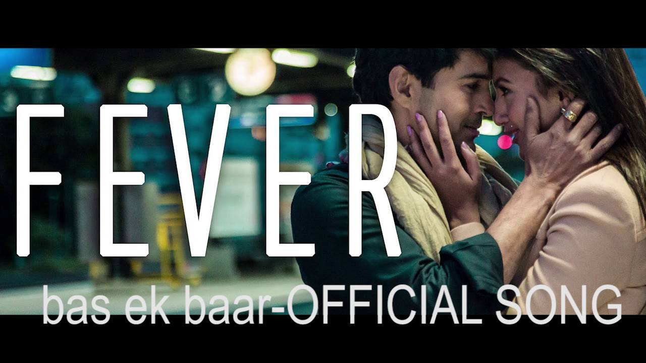 Bas Ek Baar (Arijit Singh) Offiical song - FEVER