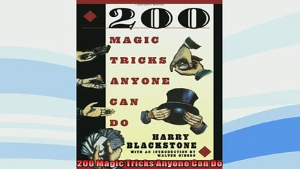 EBOOK ONLINE  200 Magic Tricks Anyone Can Do  BOOK ONLINE