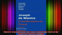 DOWNLOAD FREE Ebooks  Maistre Considerations on France Cambridge Texts in the History of Political Thought Full EBook
