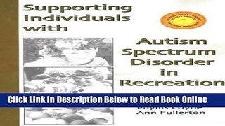 Read Supporting Individuals with Autism Spectrum Disorder in Recreation  Ebook Free