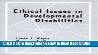 Read Ethical Issues in Developmental Disabilities  Ebook Online