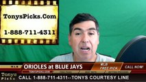 Baltimore Orioles vs. Toronto Blue Jays Pick Prediction MLB Baseball Odds Preview 6-10-2016