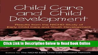 Read Child Care and Child Development: Results from the NICHD Study of Early Child Care and Youth