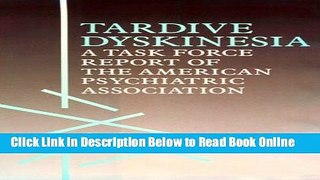 Download Tardive Dyskinesia: A Task Force Report of the American Psychiatric Association  Ebook Free