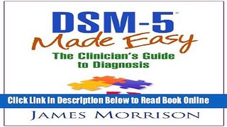 Read DSM-5Â® Made Easy: The Clinician s Guide to Diagnosis  Ebook Free