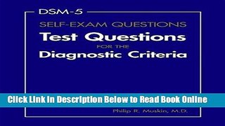 Read DSM-5 Self-Exam Questions: Test Questions for the Diagnostic Criteria  PDF Free