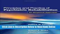 Read Principles and Practice of Psychiatric Rehabilitation, First Edition: An Empirical Approach