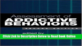 Read Assessment of Addictive Behaviors, Second Edition  Ebook Free