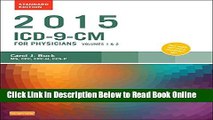 Read 2015 ICD-9-CM for Physicians, Volumes 1 and 2, Standard Edition, 1e (Ama Physician Icd-9-Cm)