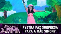 Pyetra faz surpresa para a mãe Simony