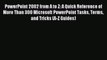 Download PowerPoint 2002 from A to Z: A Quick Reference of More Than 300 Microsoft PowerPoint
