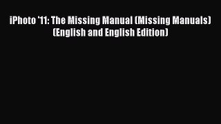 Download iPhoto '11: The Missing Manual (Missing Manuals) (English and English Edition) PDF