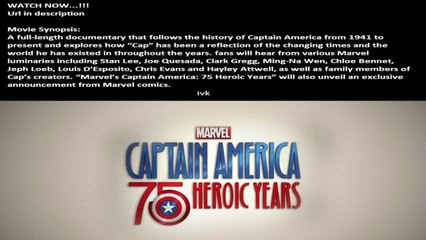 Marvel's Captain America: 75 Heroic Years Movie