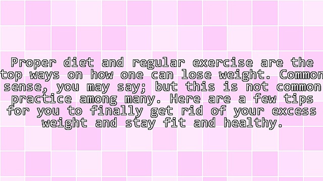 6 Simple Tips to Help You Lose Weight Effectively