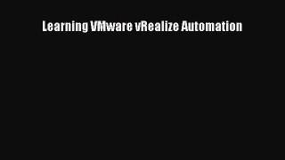 Read Learning VMware vRealize Automation ebook textbooks