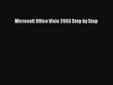 Read Microsoft Office Visio 2003 Step by Step PDF Free