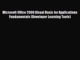 Read Microsoft Office 2000 Visual Basic for Applications Fundamentals (Developer Learning Tools)