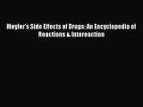 Download Meyler's Side Effects of Drugs: An Encyclopedia of Reactions & Intereaction PDF Full